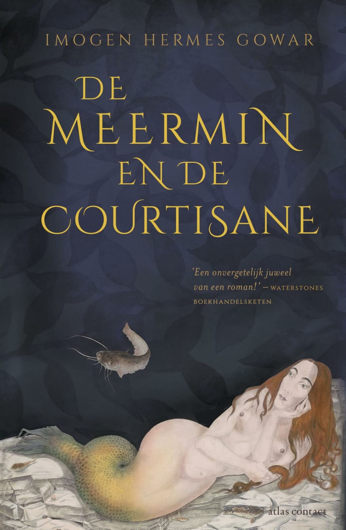 De meermin en de courtisane: een geschiedenis in drie delen Historical Fiction