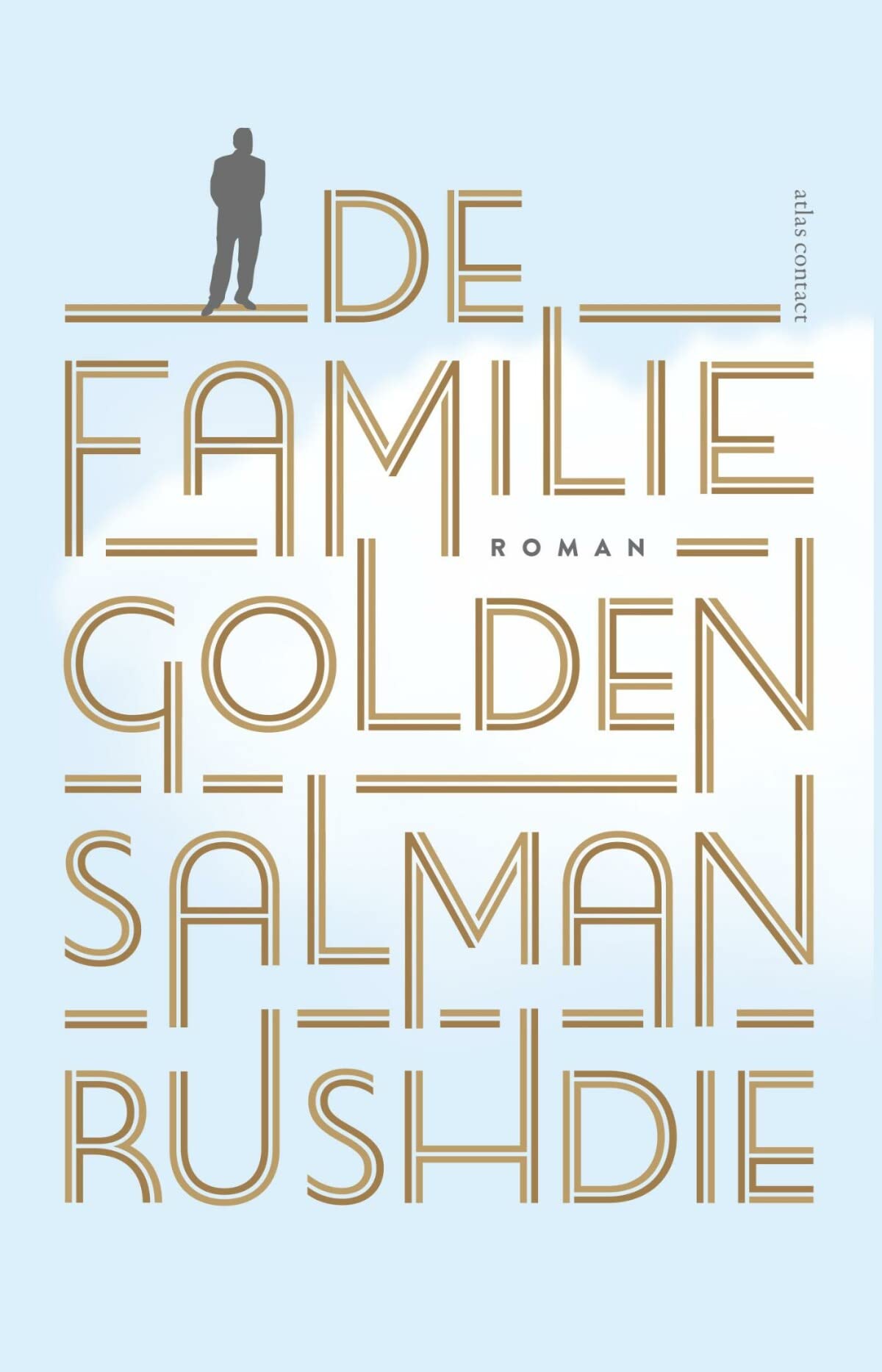 De familie Golden: een roman Contemporary literature