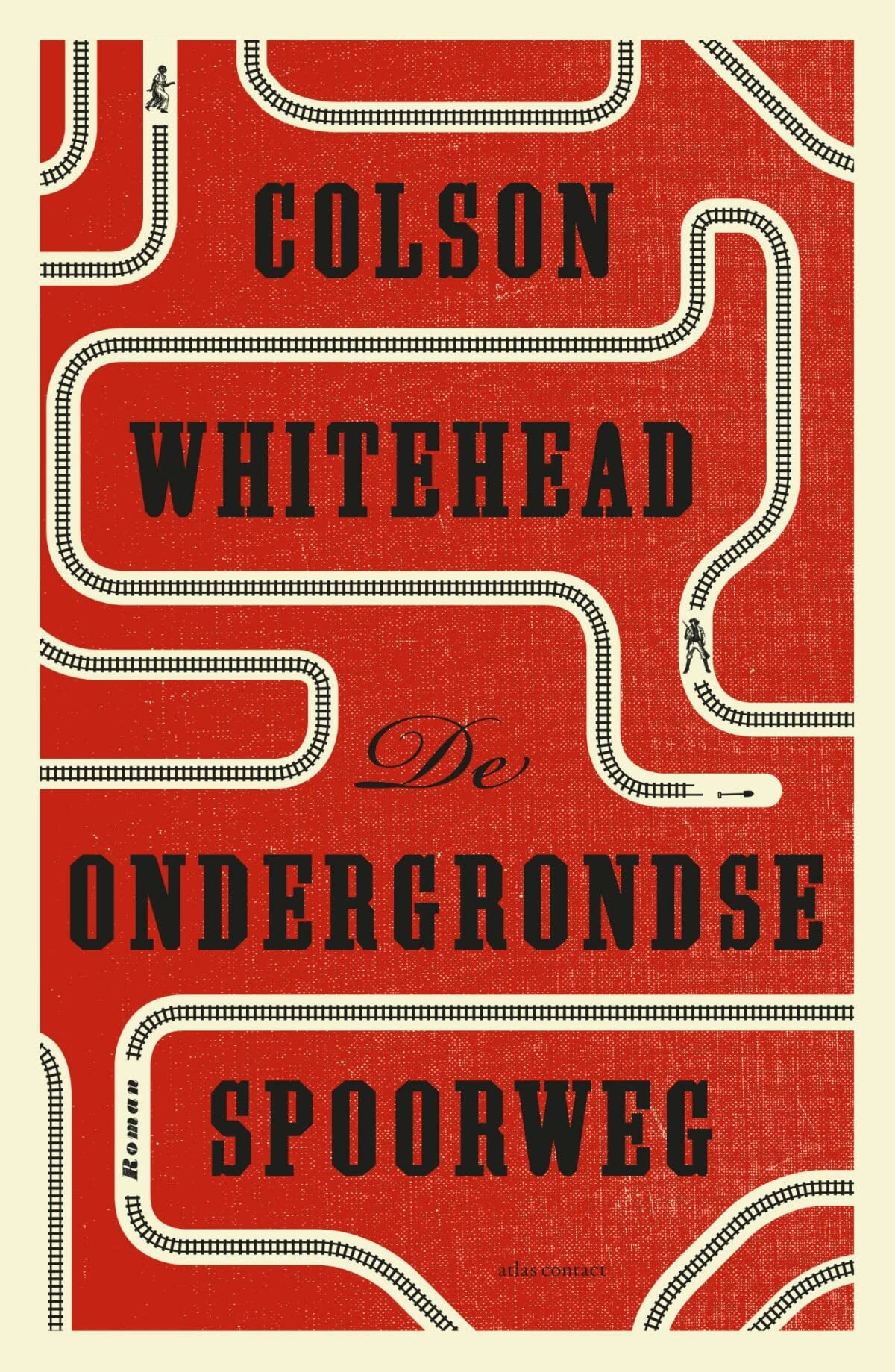 De ondergrondse spoorweg: roman Contemporary literature