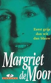 Eerst grijs dan wit dan blauw (Pandora pockets) Contemporary literature