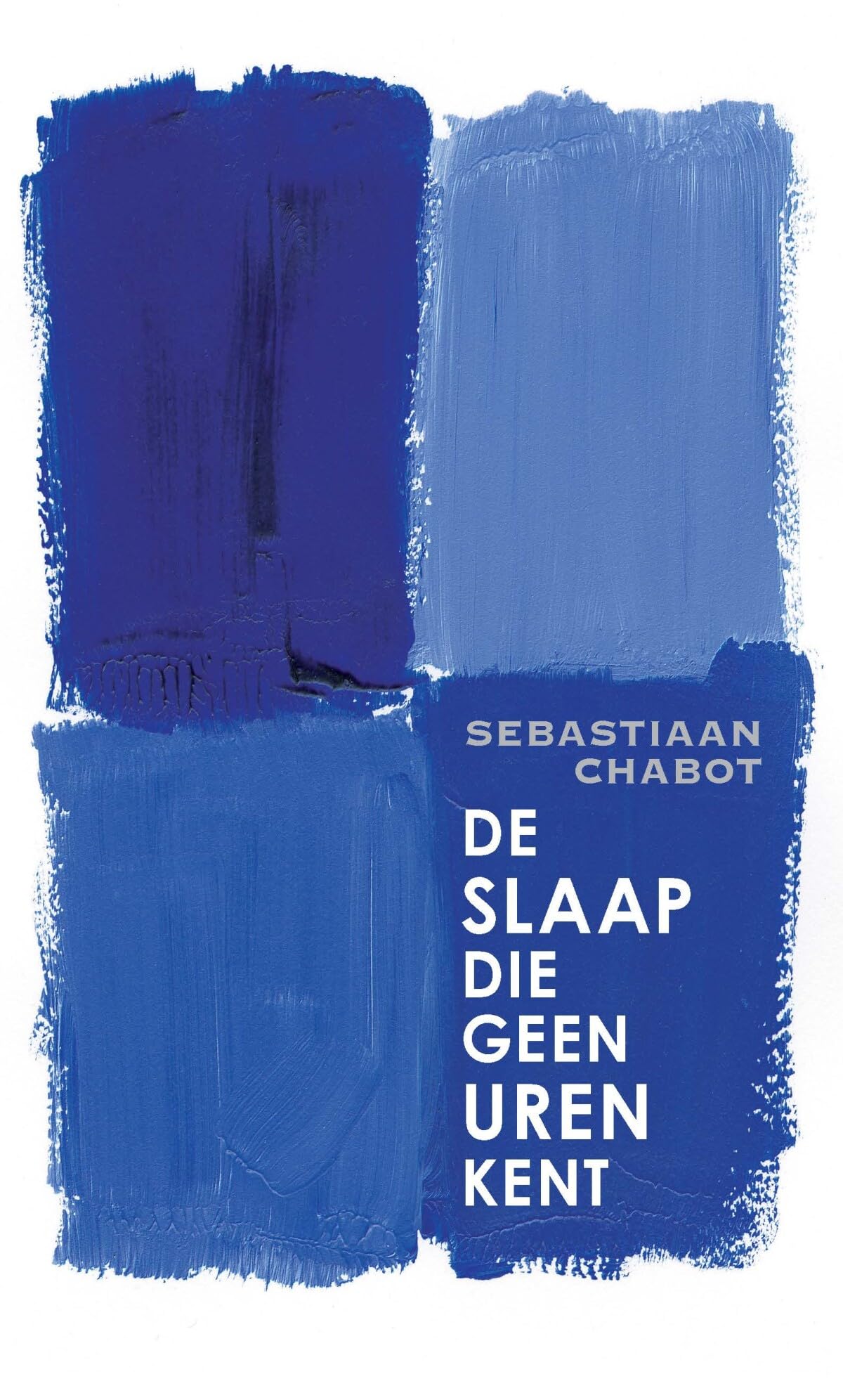 De slaap die geen uren kent: roman book
