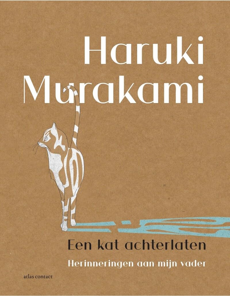 Een kat achterlaten: herinneringen aan mijn vader Essays & Short Stories