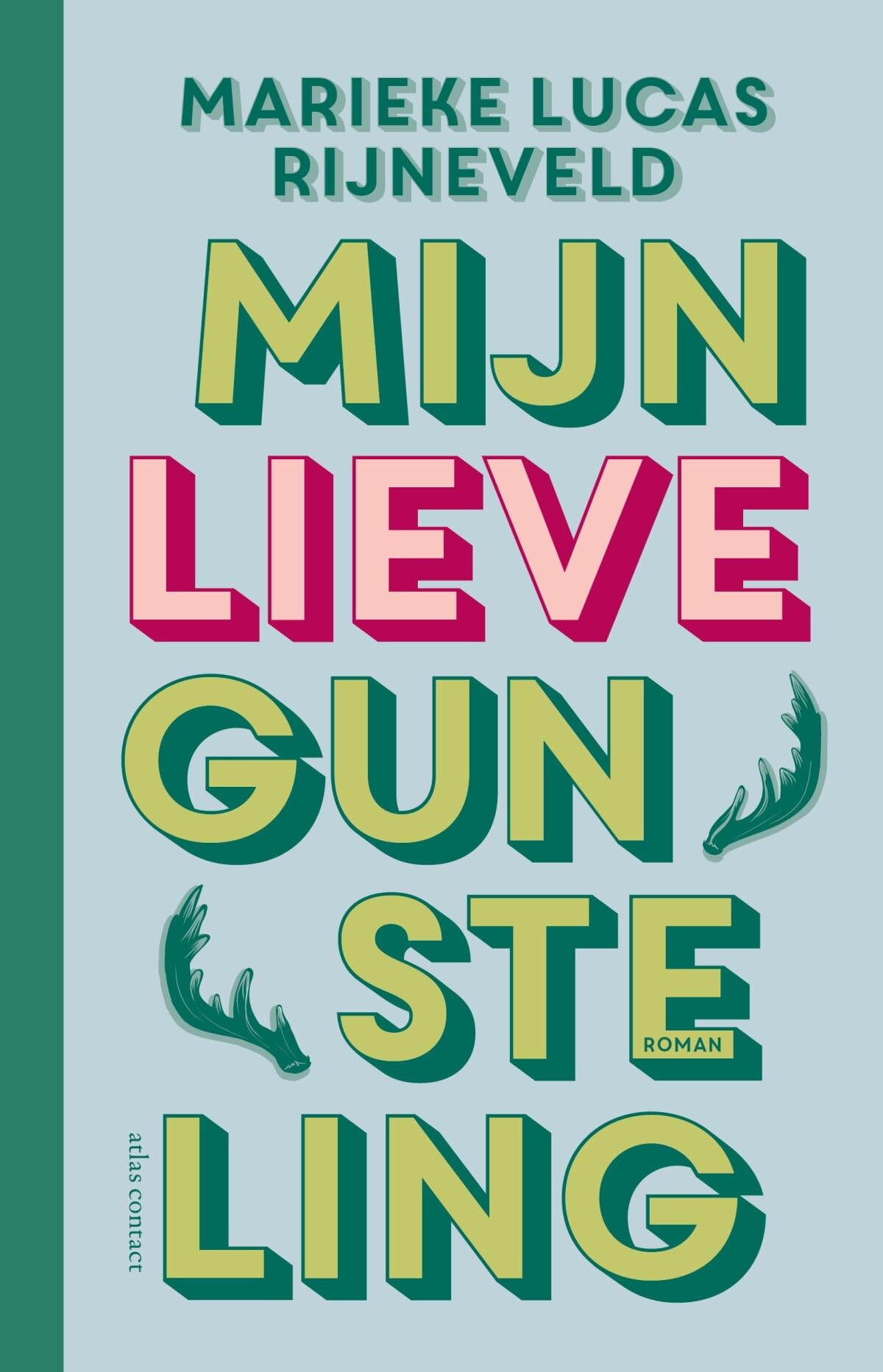 Mijn lieve gunsteling Contemporary literature