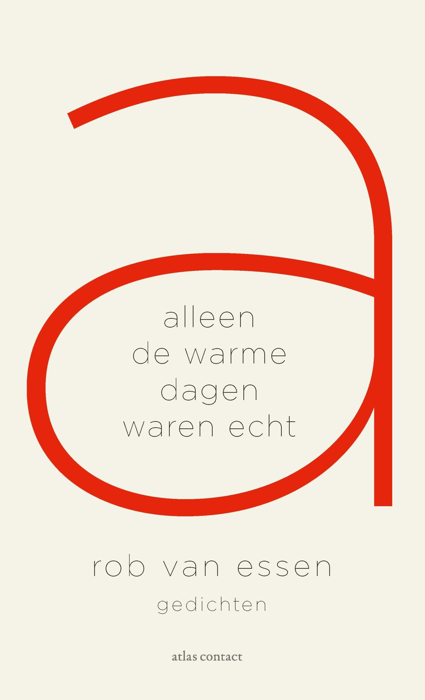 Product Image: Alleen de warme dagen waren echt