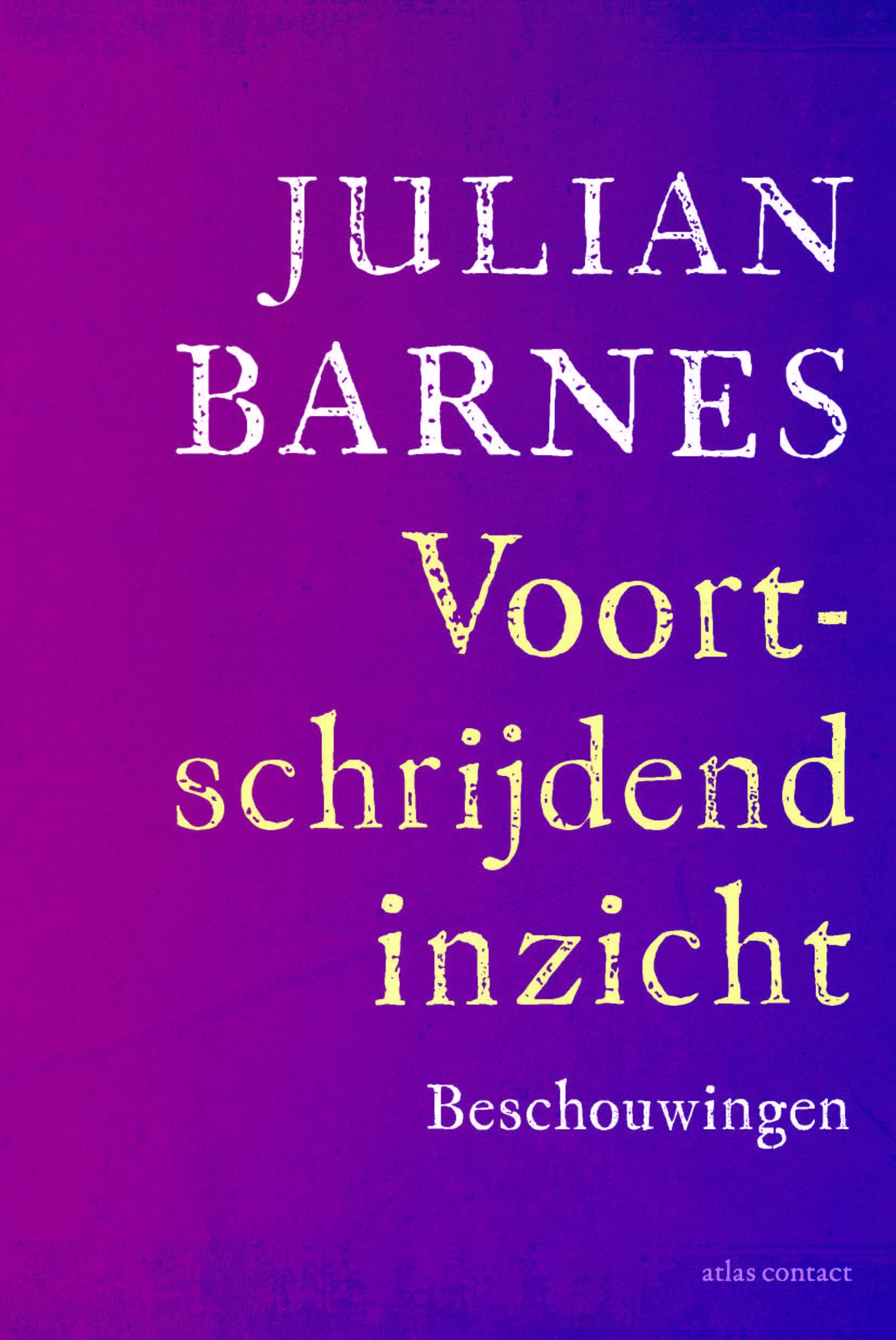 Voortschrijdend inzicht: beschouwingen book