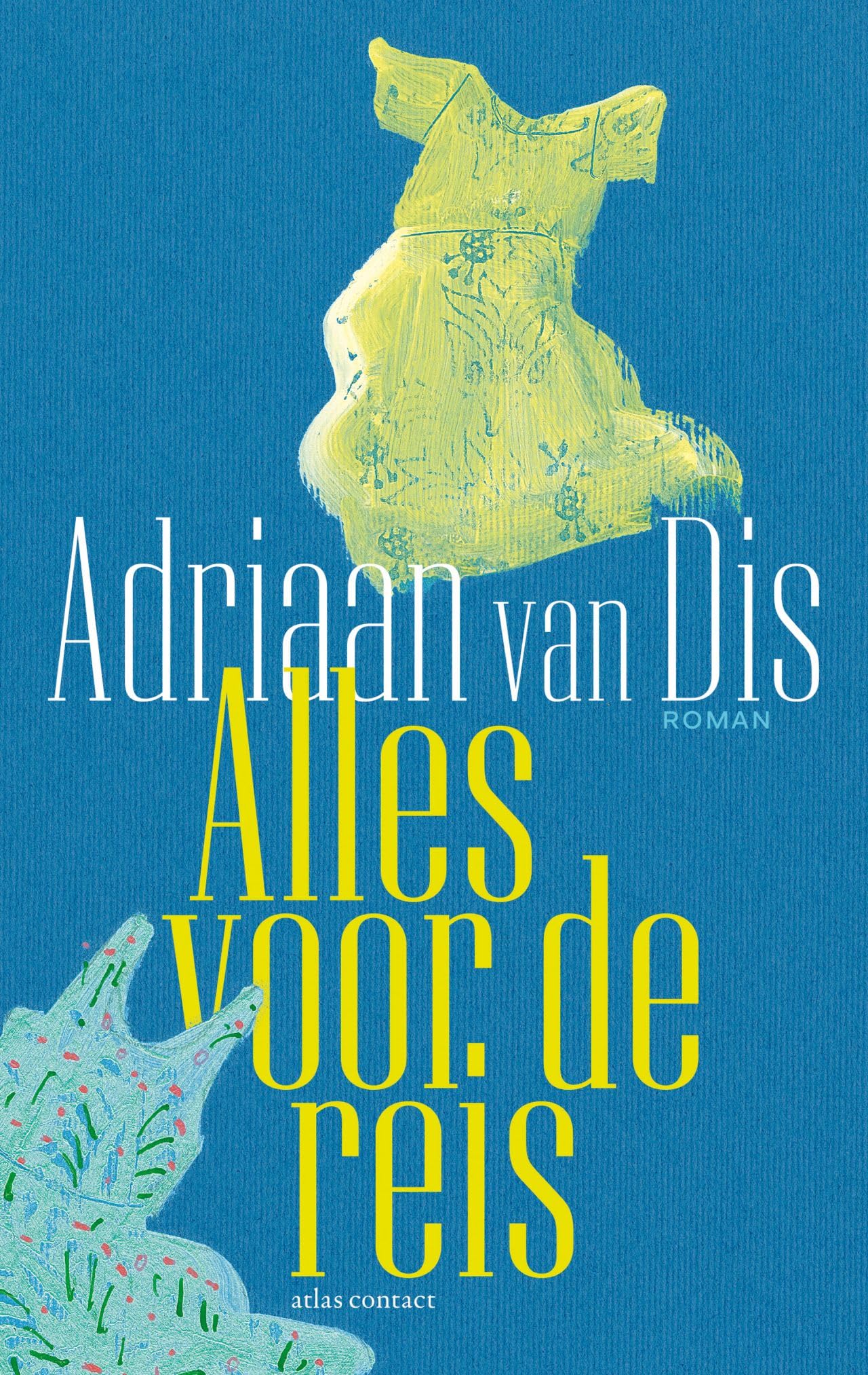 Alles voor de reis: een roman over liefde en leugens book