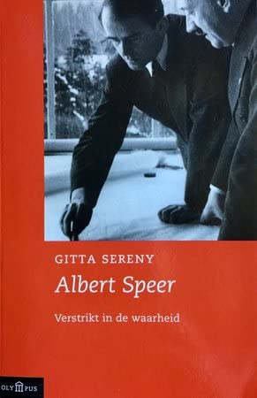 Albert Speer: verstrikt in de waarheid Politics & History