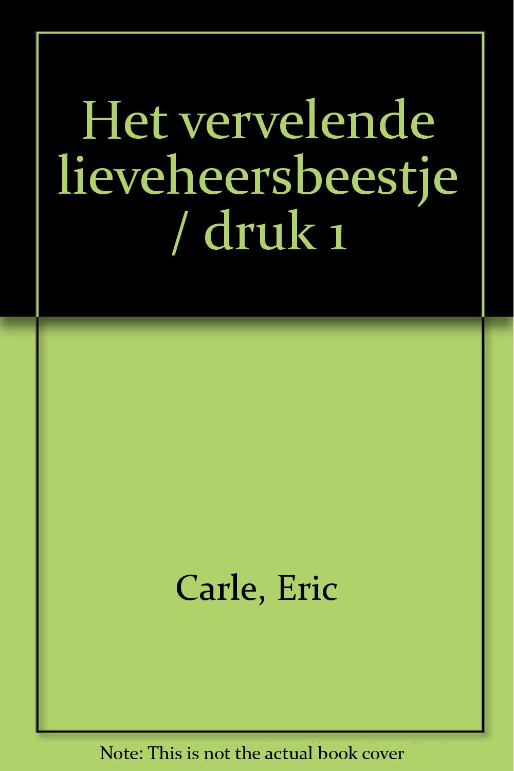 Het vervelende lieveheersbeestje Books