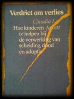 Verdriet om verlies: hoe kinderen te helpen bij het verwerken van scheiding, dood en adoptie Contemporary literature