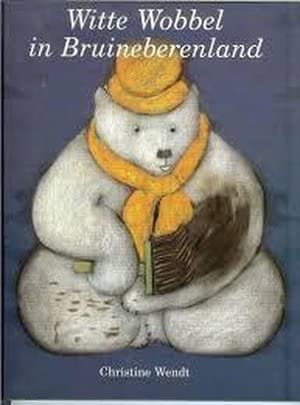 Witte Wobbel in Bruineberenland book