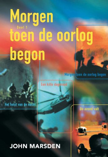 Morgen toen de oorlog begon ; Het holst van de nacht ; Een kille dageraad ; De avond valt book