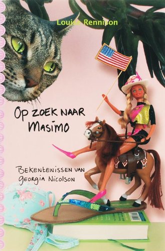Op zoek naar Masimo / druk 1: bekentenissen van Georgia Nicolson (Bekentenissen van Georgia Nicolson, 6) Books