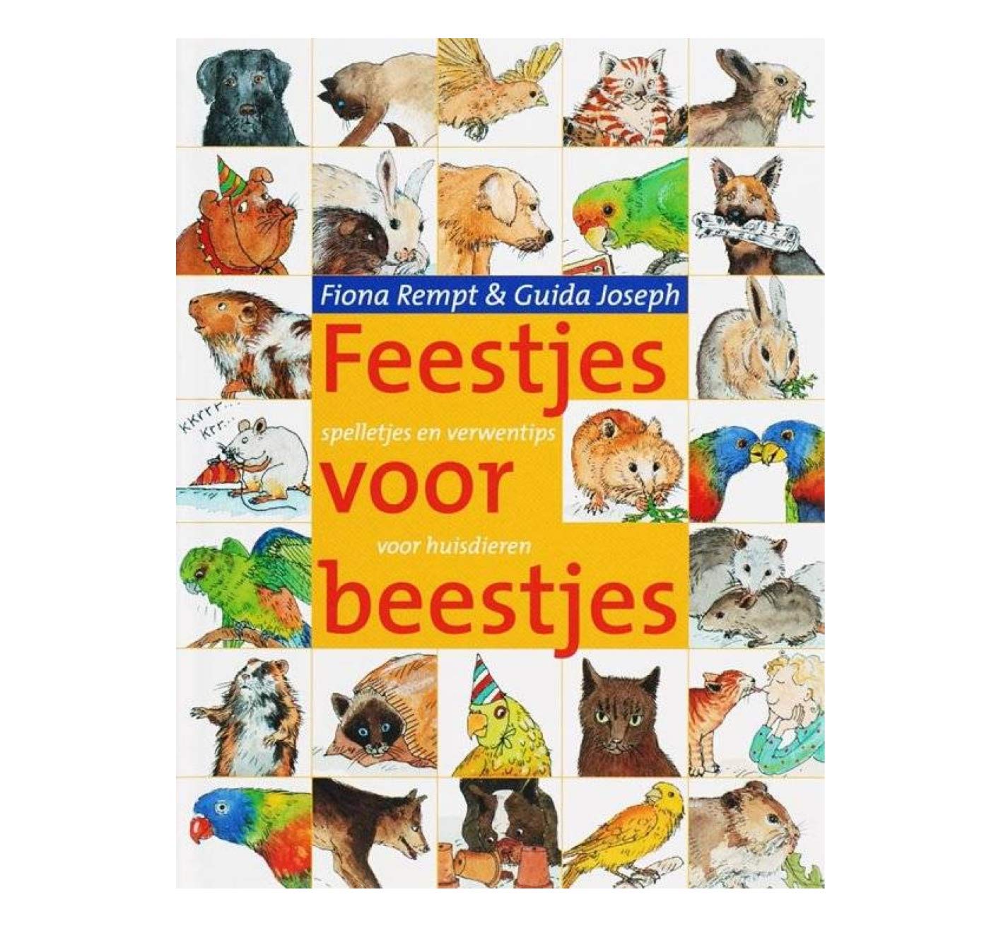 Feestjes voor beestjes: spelletjes en verwentips voor huisdieren Books
