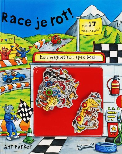 Race je rot!: een magnetisch speelboek book