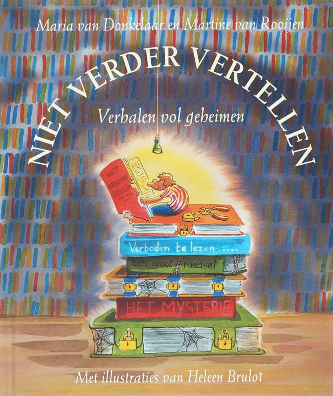 Niet verder vertellen: verhalen vol geheimen Fairy Tales & Legends