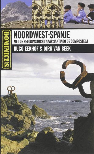 Noordwest-Spanje: met de pelgrimstocht naar Santiago de Compostela book