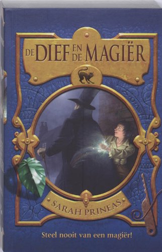 Steel nooit van een magier / druk 1 (De dief en de magiër, 1) Novels & Short Stories