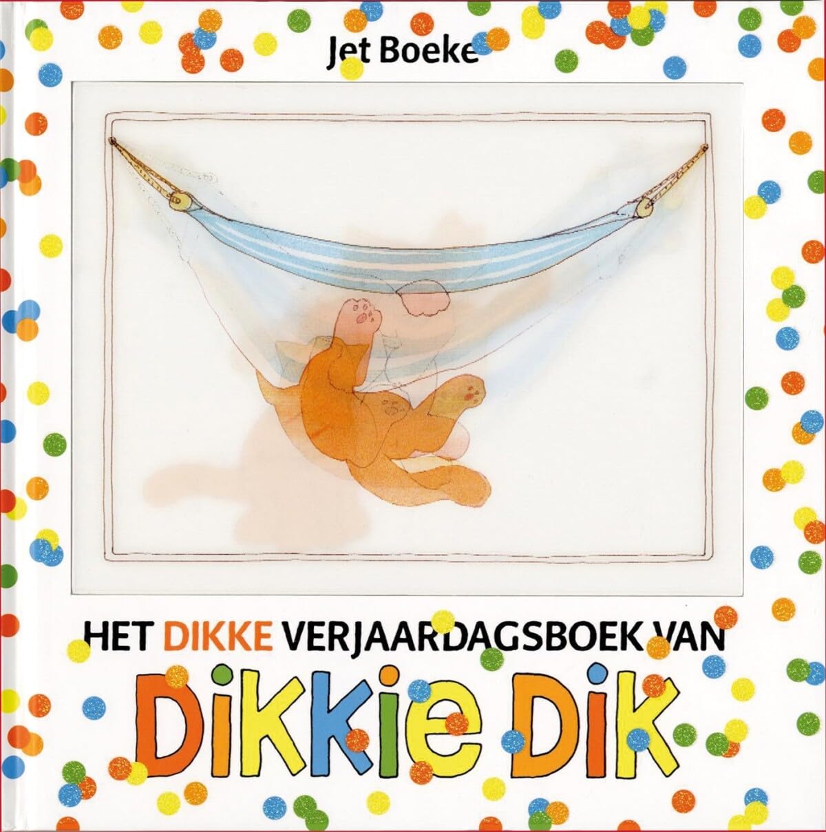 Het dikke verjaardagsboek van Dikkie Dik Non-fiction