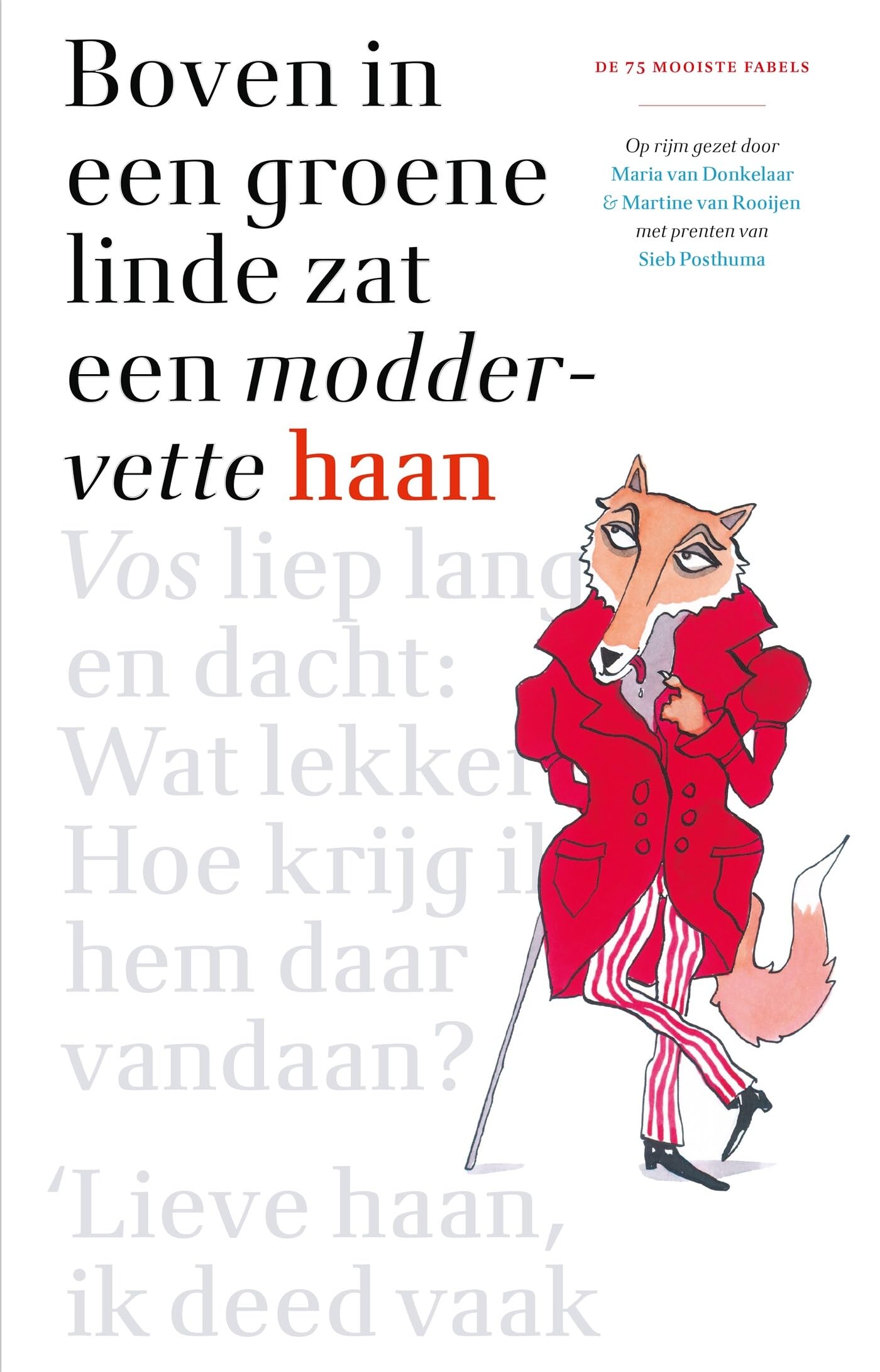Boven in de groene linde zat een moddervette haan: de 75 mooiste fabels Fairy Tales & Legends
