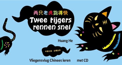 Twee tijgers rennen snel: vliegensvlug Chinees leren book