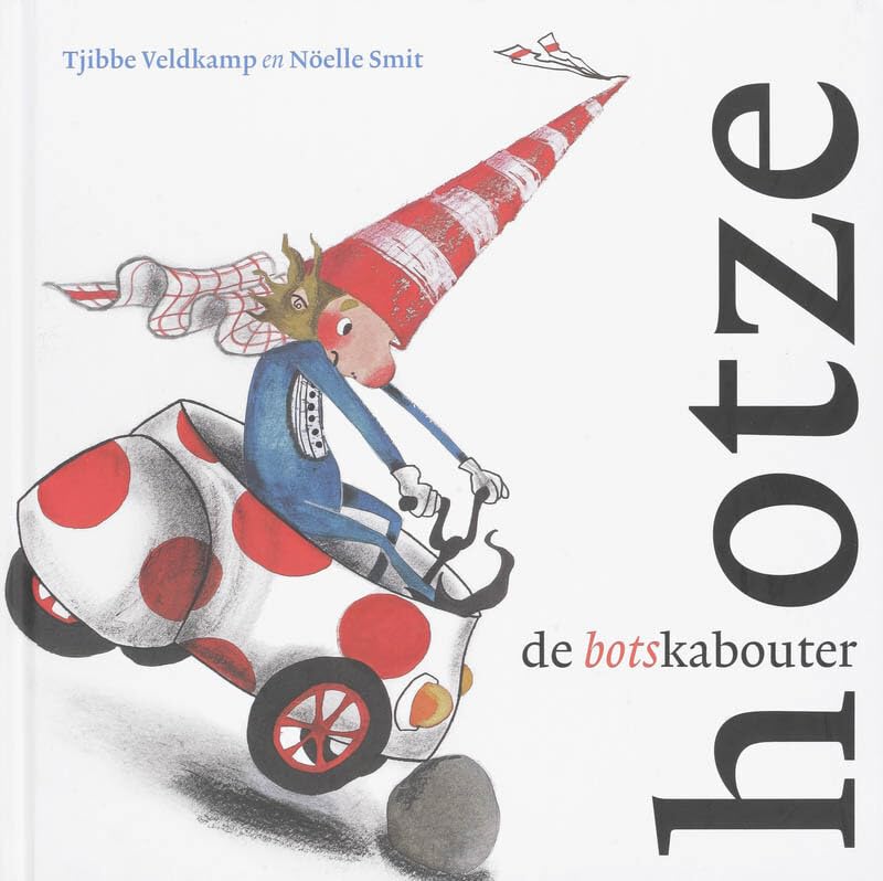 Hotze de botskabouter (Gottmer-prentenboek) Children's books