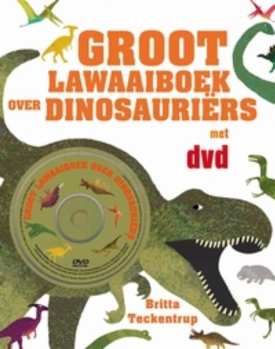 Groot lawaaiboek over dinosauriërs (Gottmer-prentenboek) book