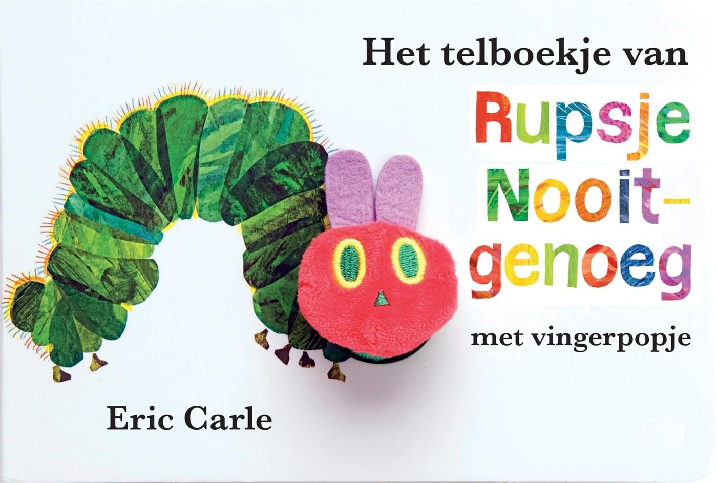 Carle, Eric:Het telboekje van Rupsje Nooitgenoe Parents & Children