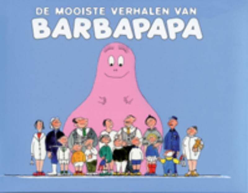 De mooiste verhalen van Barbapapa book