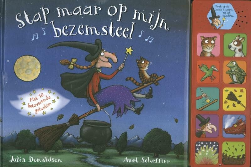 Stap maar op mijn bezemsteel: met 10 betoverende geluiden book
