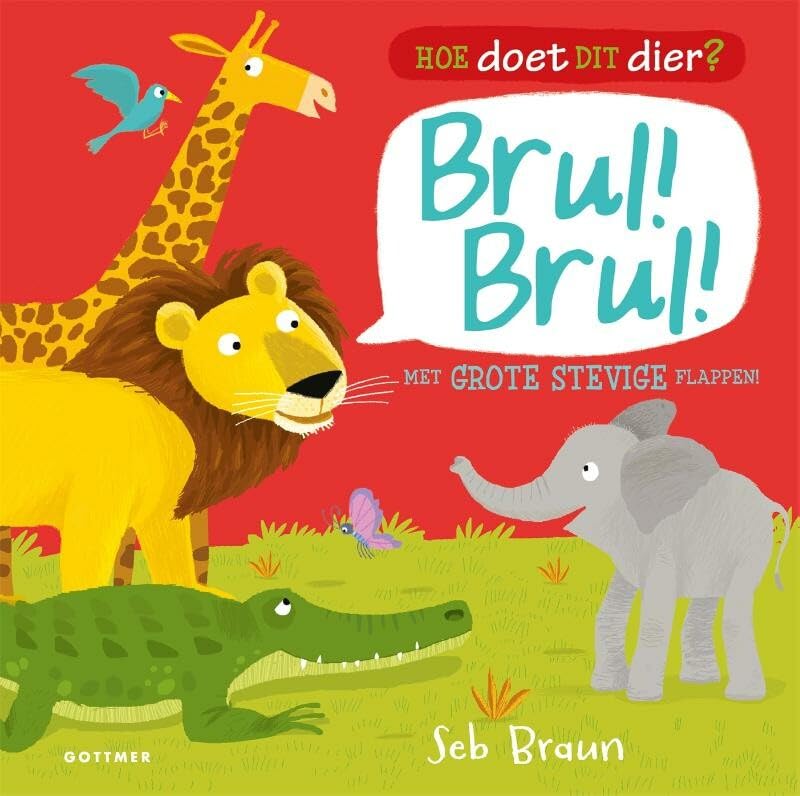 Brul! brul!: met grote stevige flappen! book