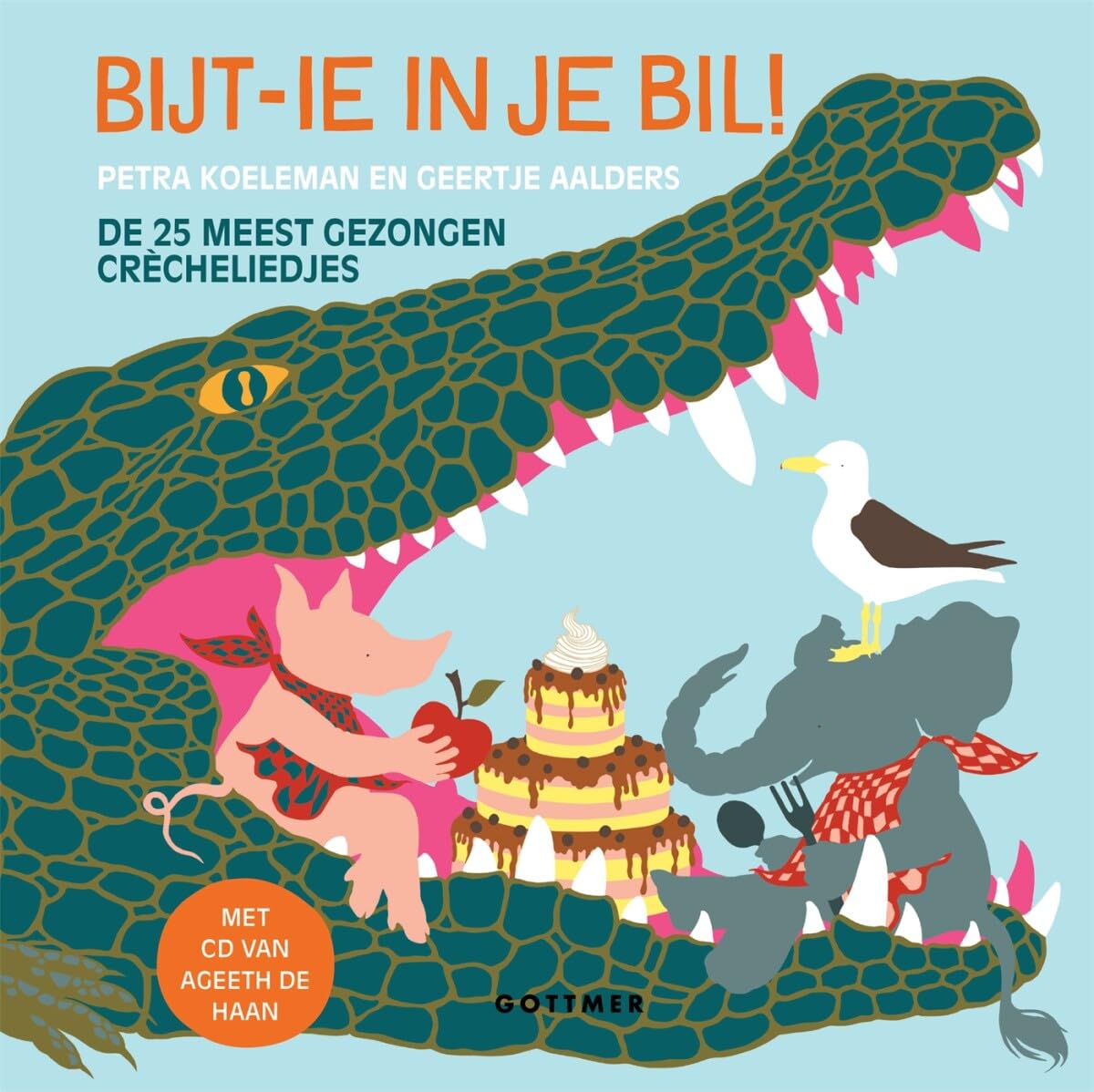 Bijt-ie in je bil!: de 25 meest gezongen crècheliedjes Non-fiction