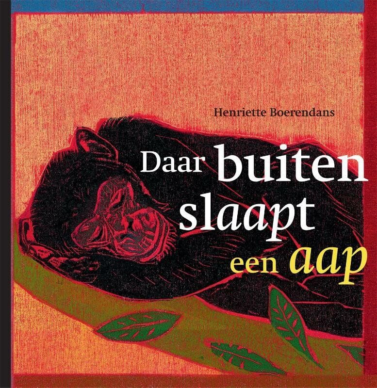 Daar buiten slaapt een aap Children's books