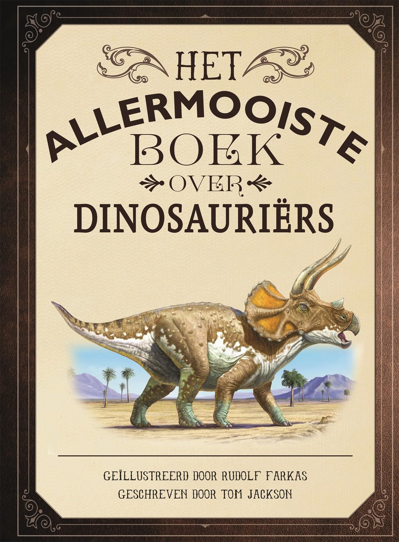 Het allermooiste boek over dinosauriërs (Allermooiste boeken) Non-fiction