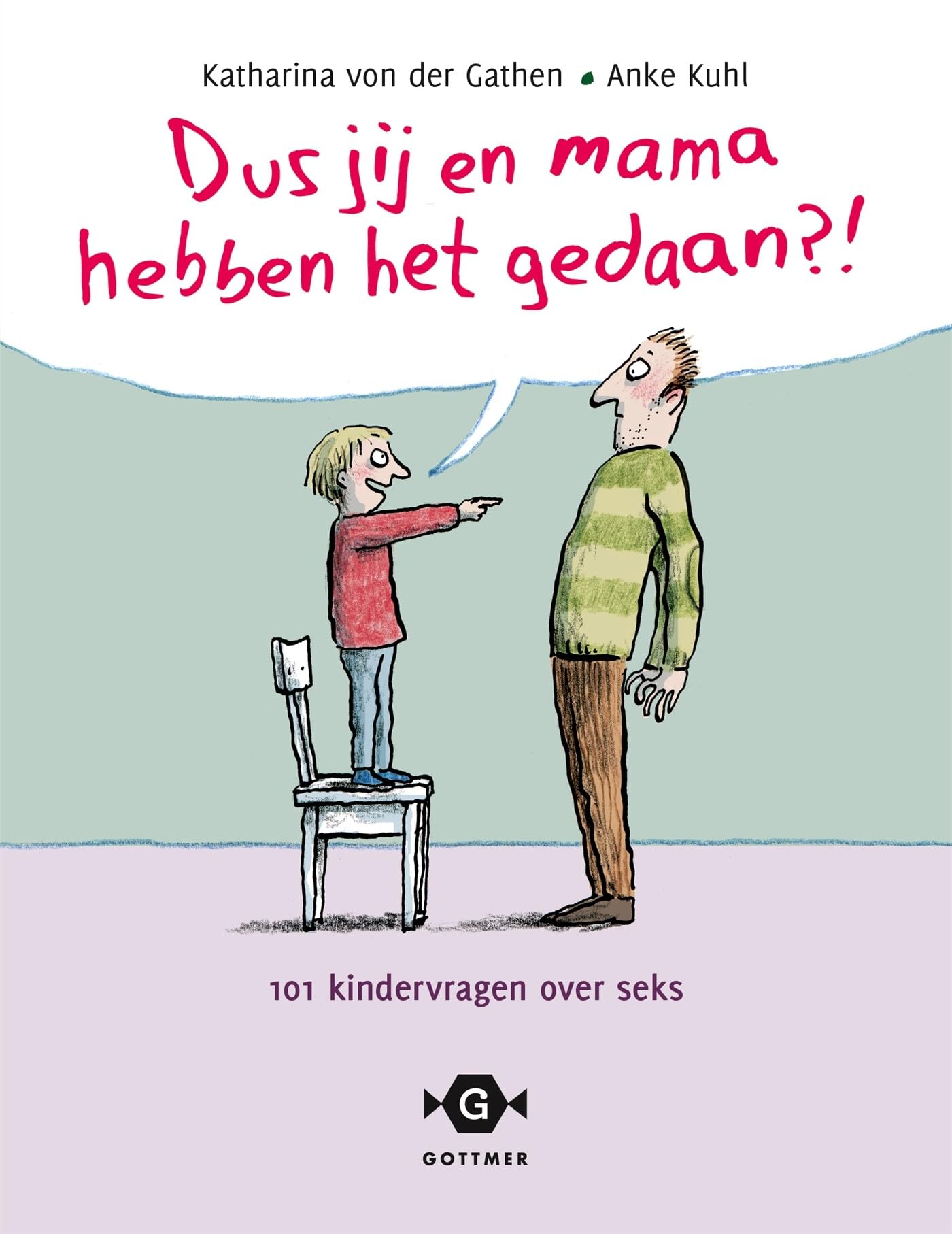 Dus jij en mama hebben het gedaan?!: 101 kindervragen over seks book