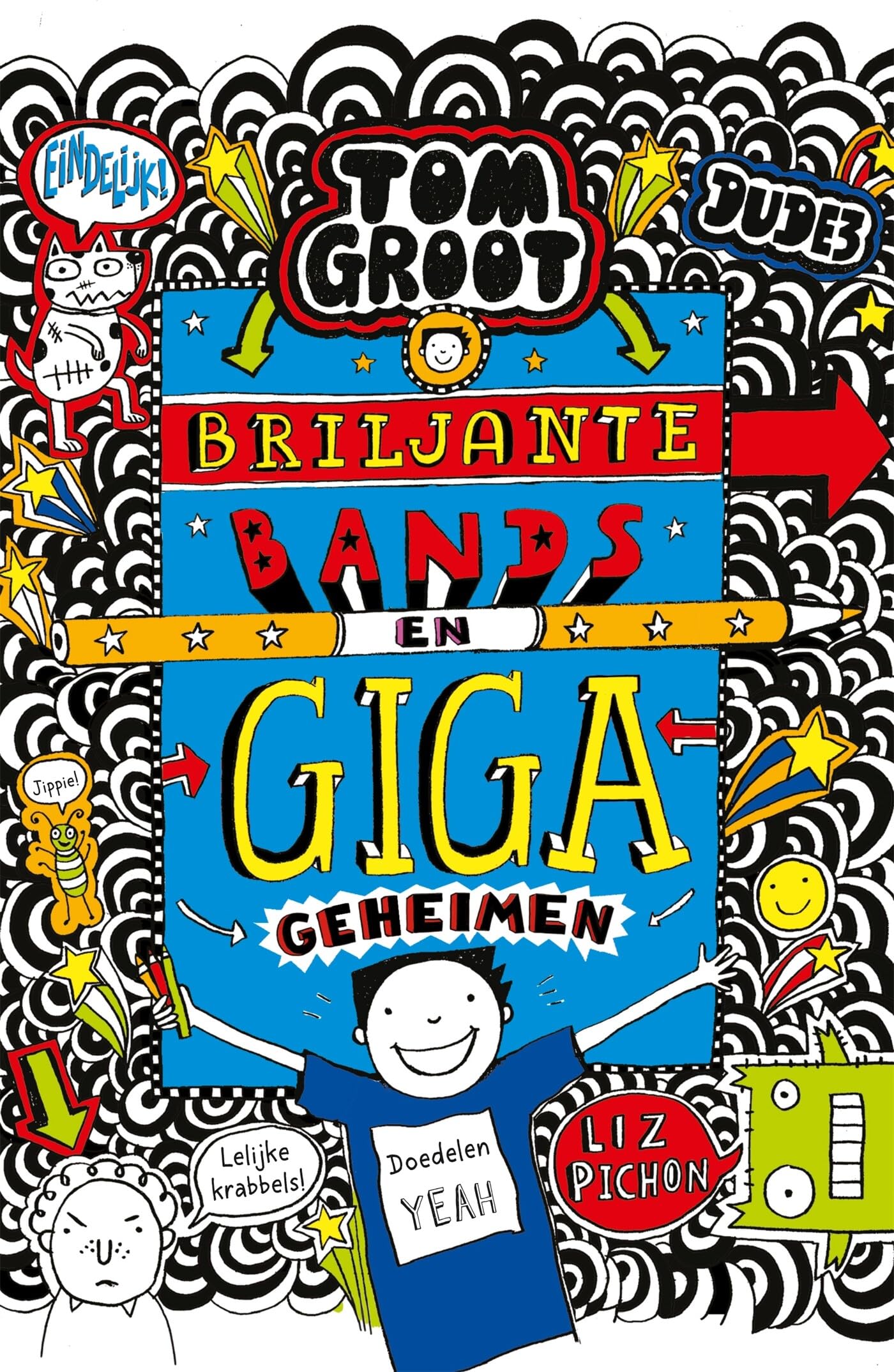 Briljante bands en gigageheimen (Tom Groot, 14) Novels & Short Stories