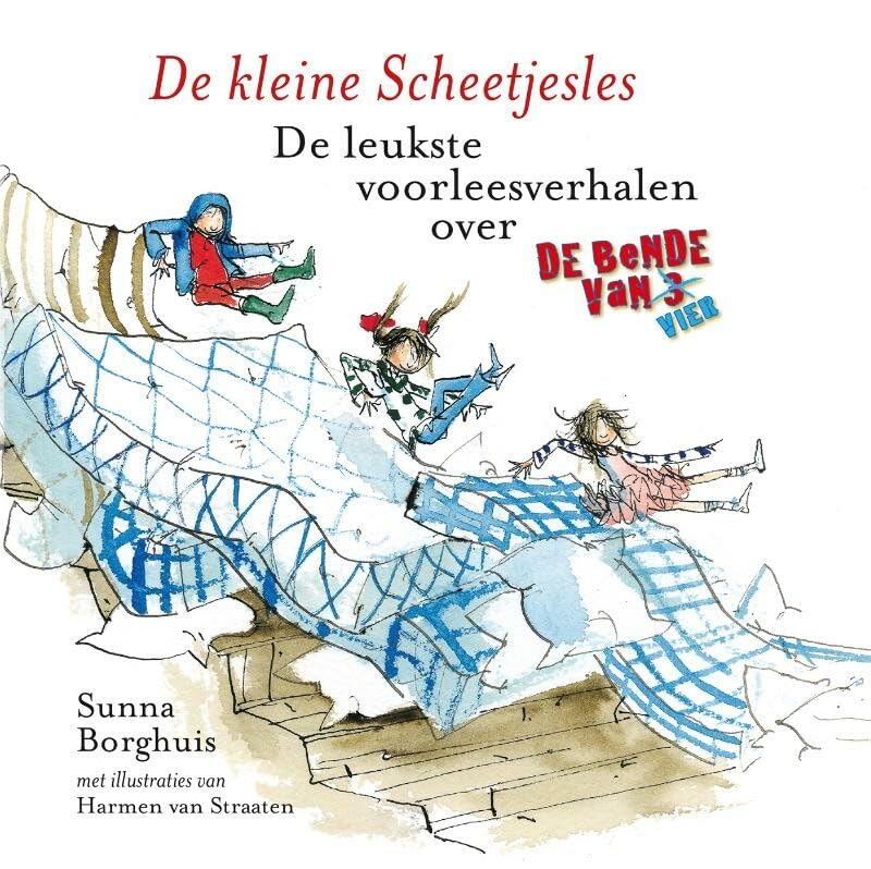 De kleine Scheetjesles: de leukste voorleesverhalen over de bende van vier Children's books