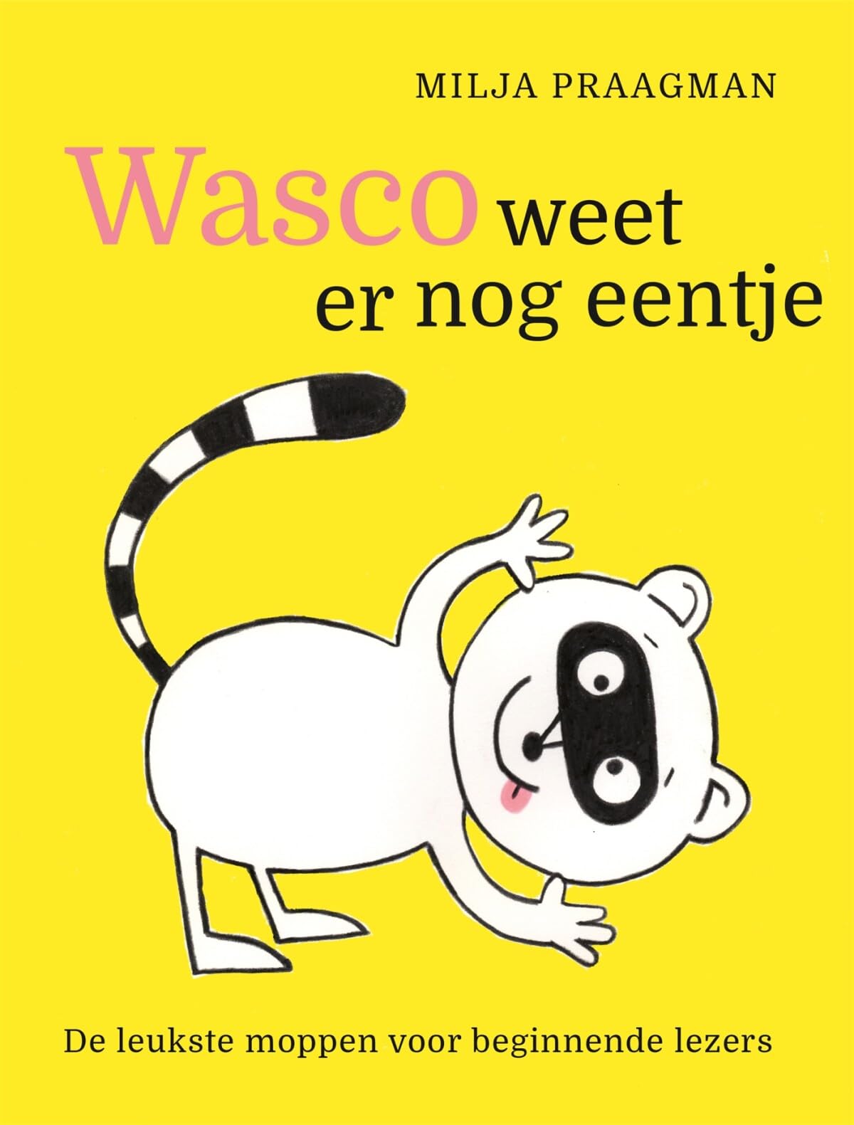 Wasco weet er nog eentje: de leukste moppen voor beginnende lezers book