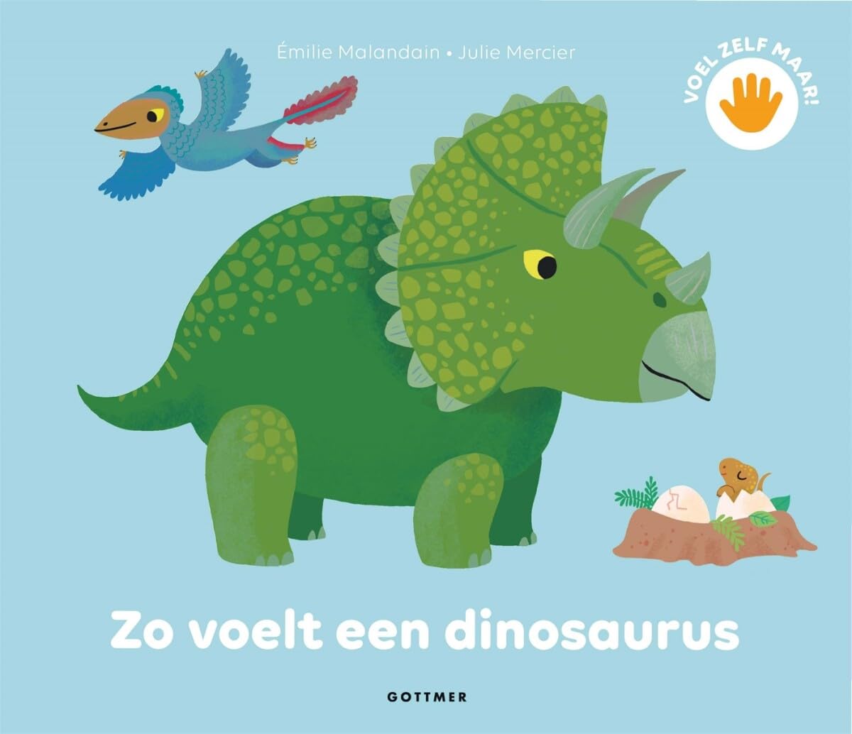 Zo voelt een dinosaurus (Voel zelf maar) Parents & Children