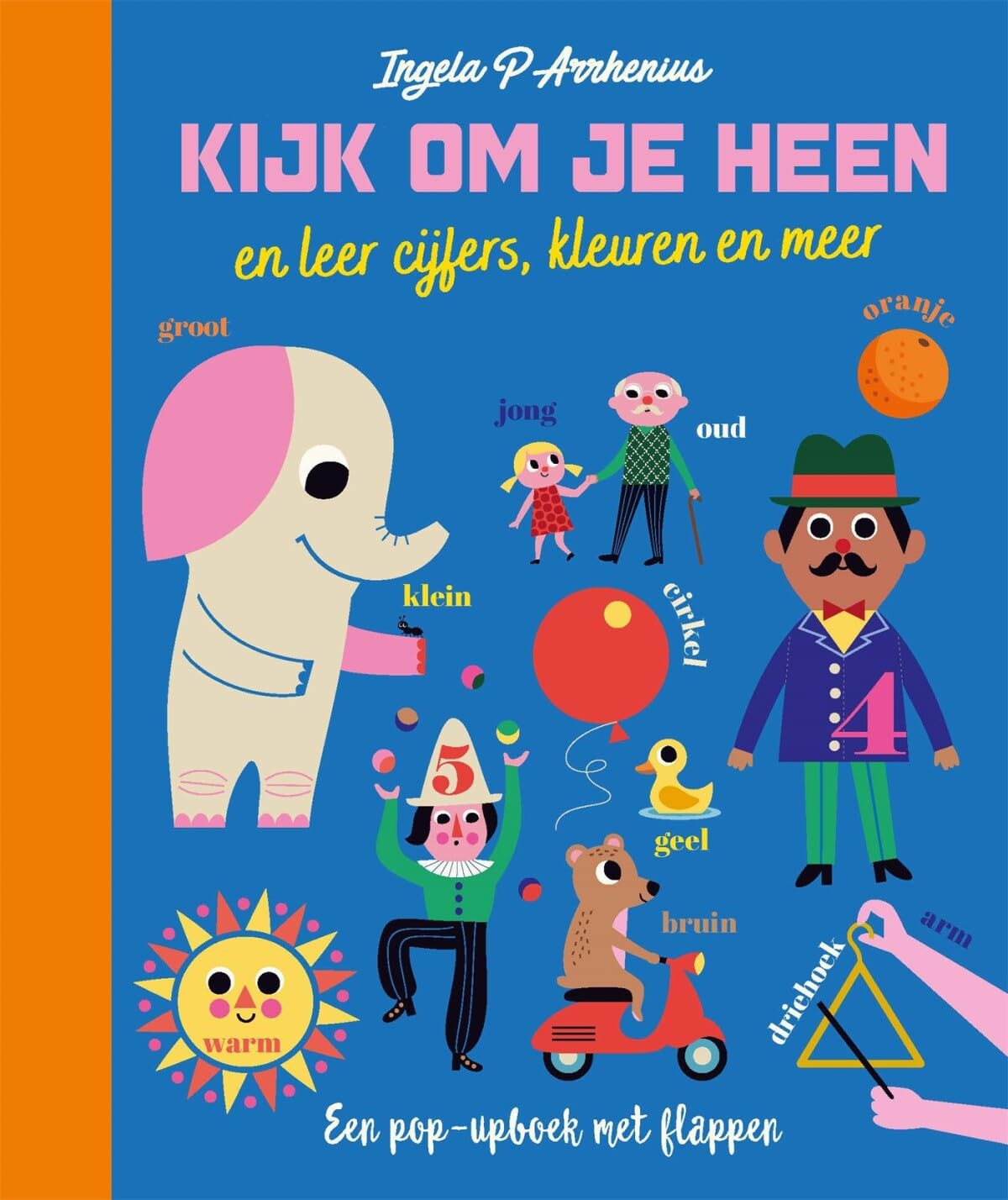 Kijk om je heen: en leer cijfers, kleuren en meer book