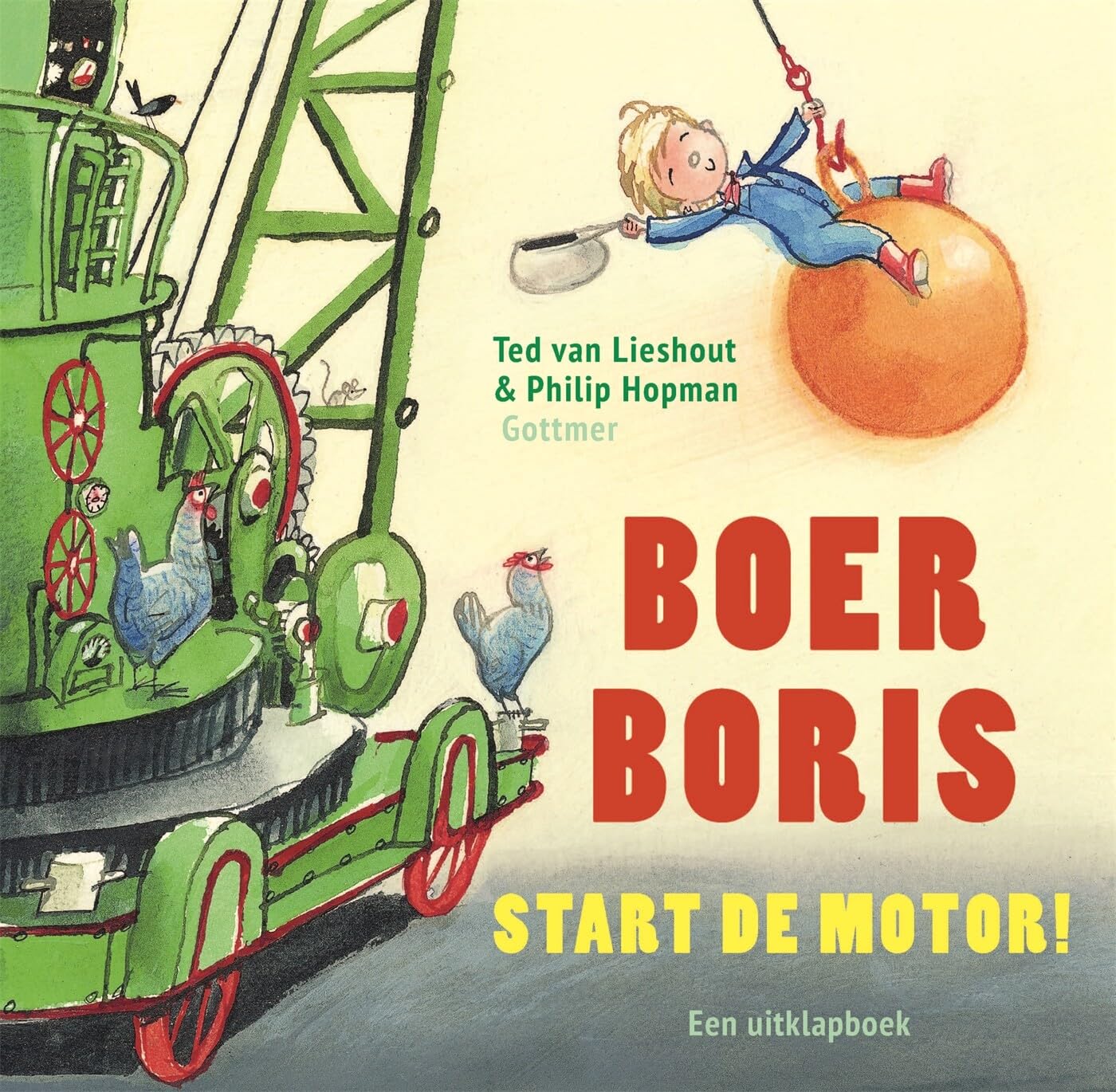 Boer Boris start de motor!: een uitklapboek book