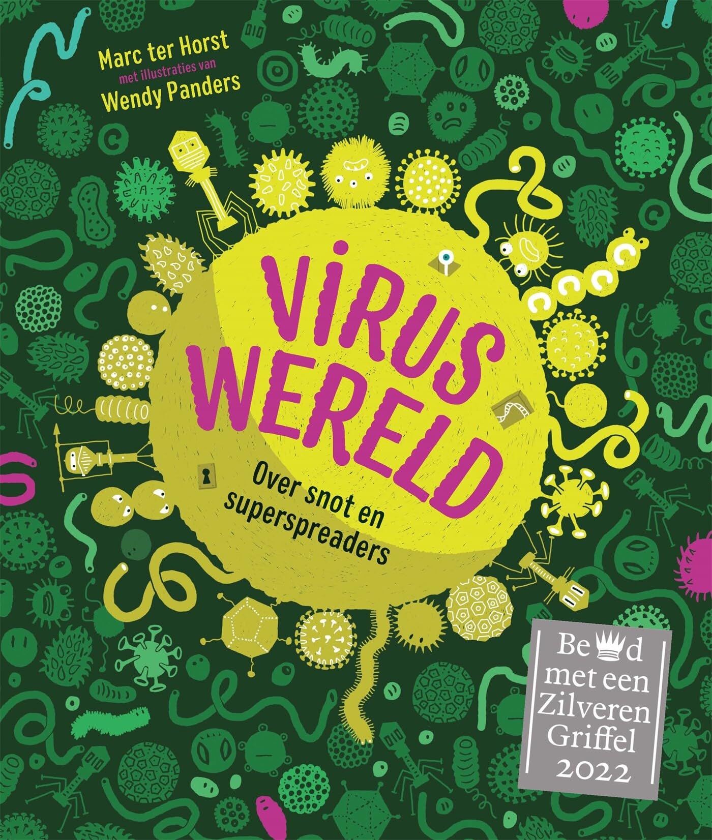 Viruswereld: over snot en superspreaders Non-fiction