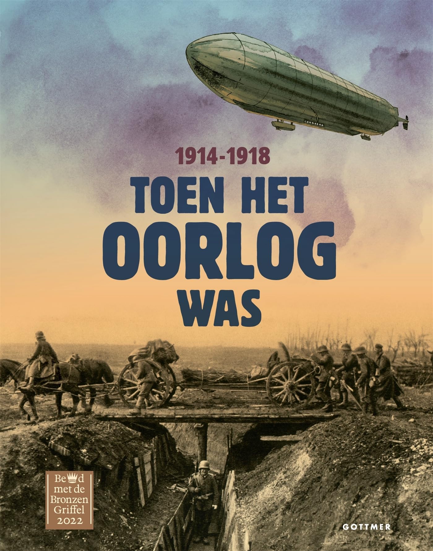 Toen het oorlog was: 1914-1918 book