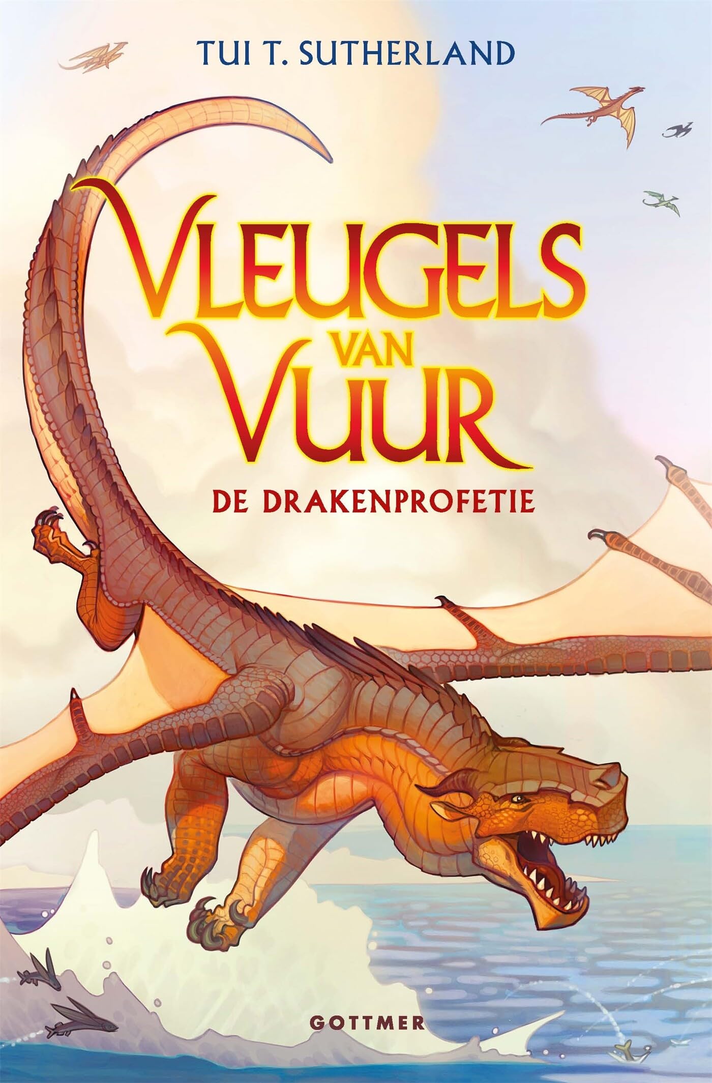 De drakenprofetie (Vleugels van vuur, 1) Novels & Short Stories