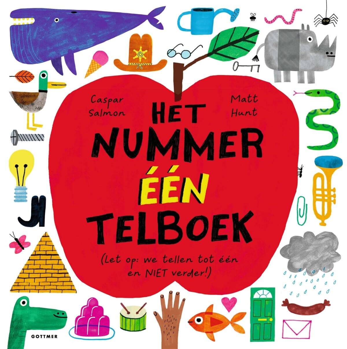 Het nummer één telboek: (let op: we tellen tot één en niet verder!) book