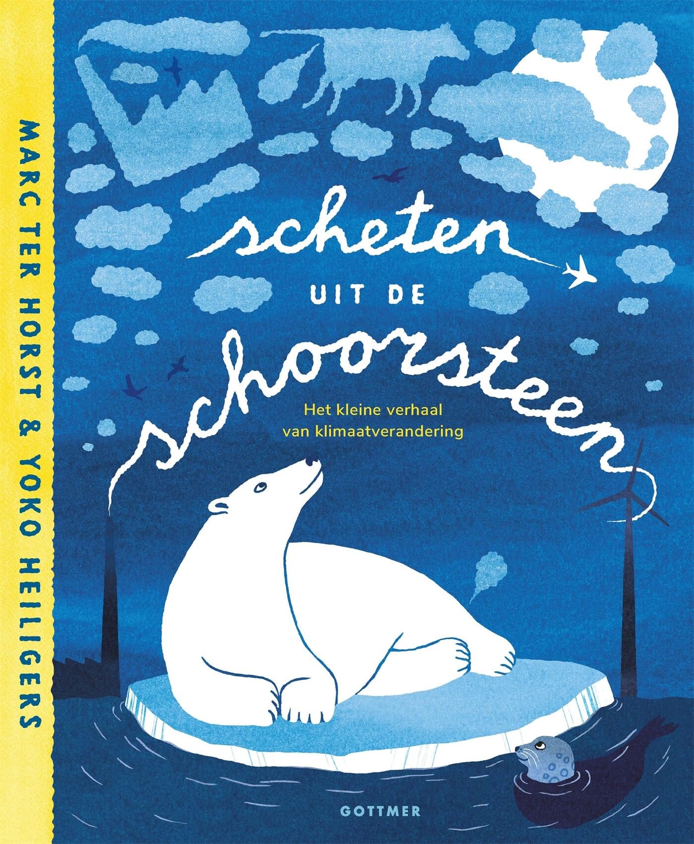 Scheten uit de schoorsteen: het kleine verhaal van klimaatverandering book
