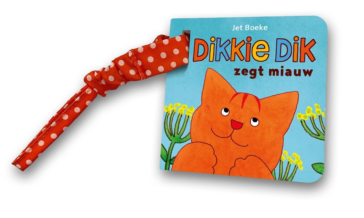 Dikkie Dik zegt miauw book