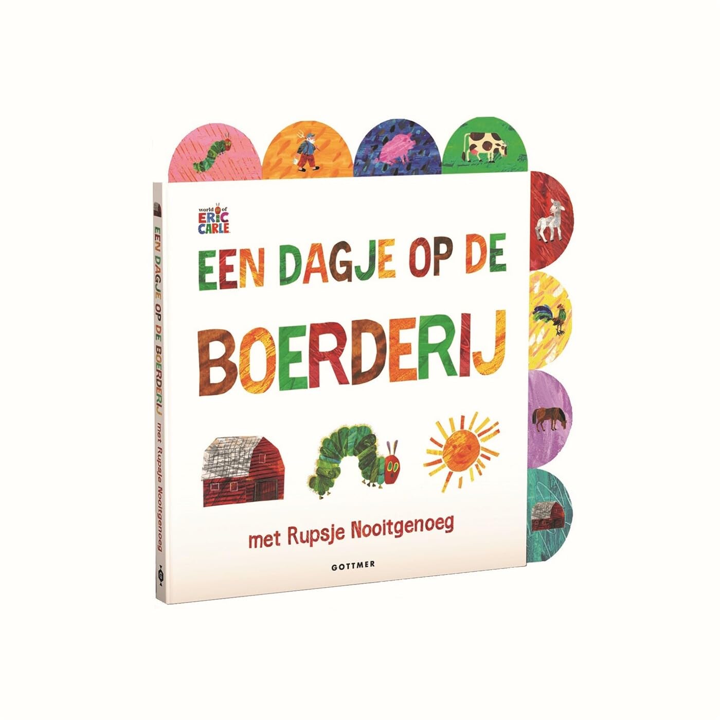 Een dagje op de boerderij met Rupsje Nooitgenoeg book