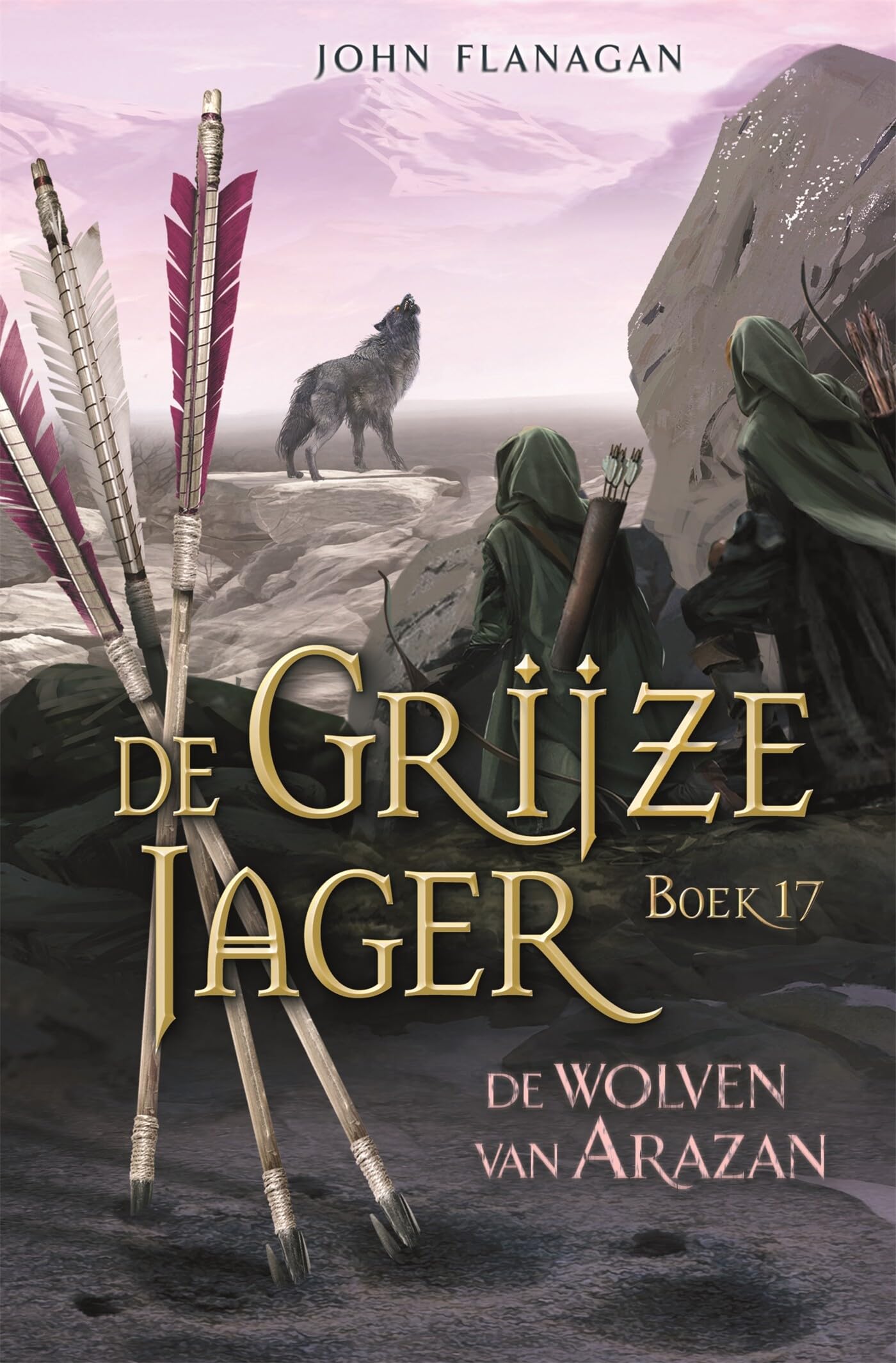 De wolven van Arazan (De Grijze Jager, 17) Novels & Short Stories