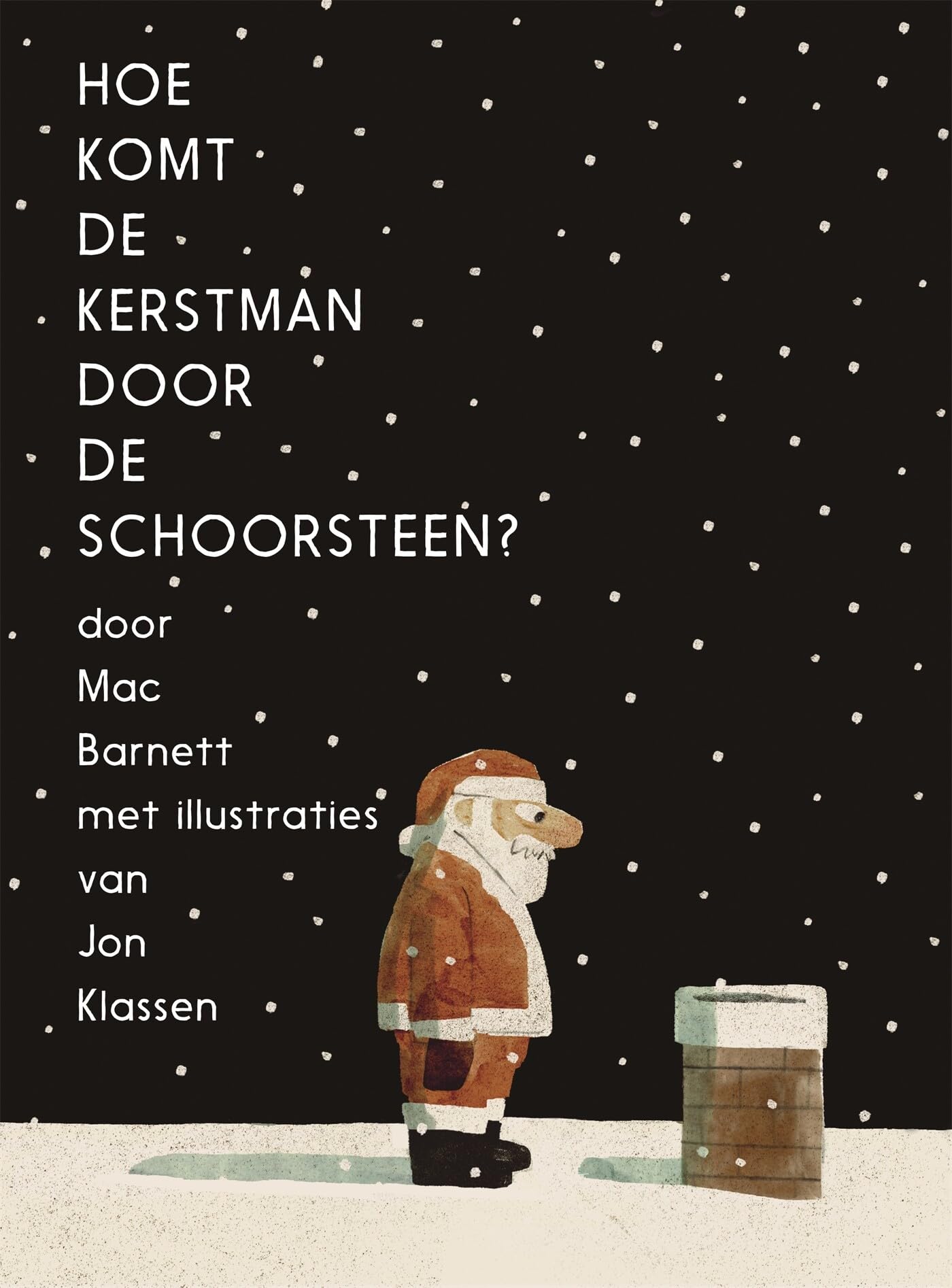 Hoe komt de Kerstman door de schoorsteen? book