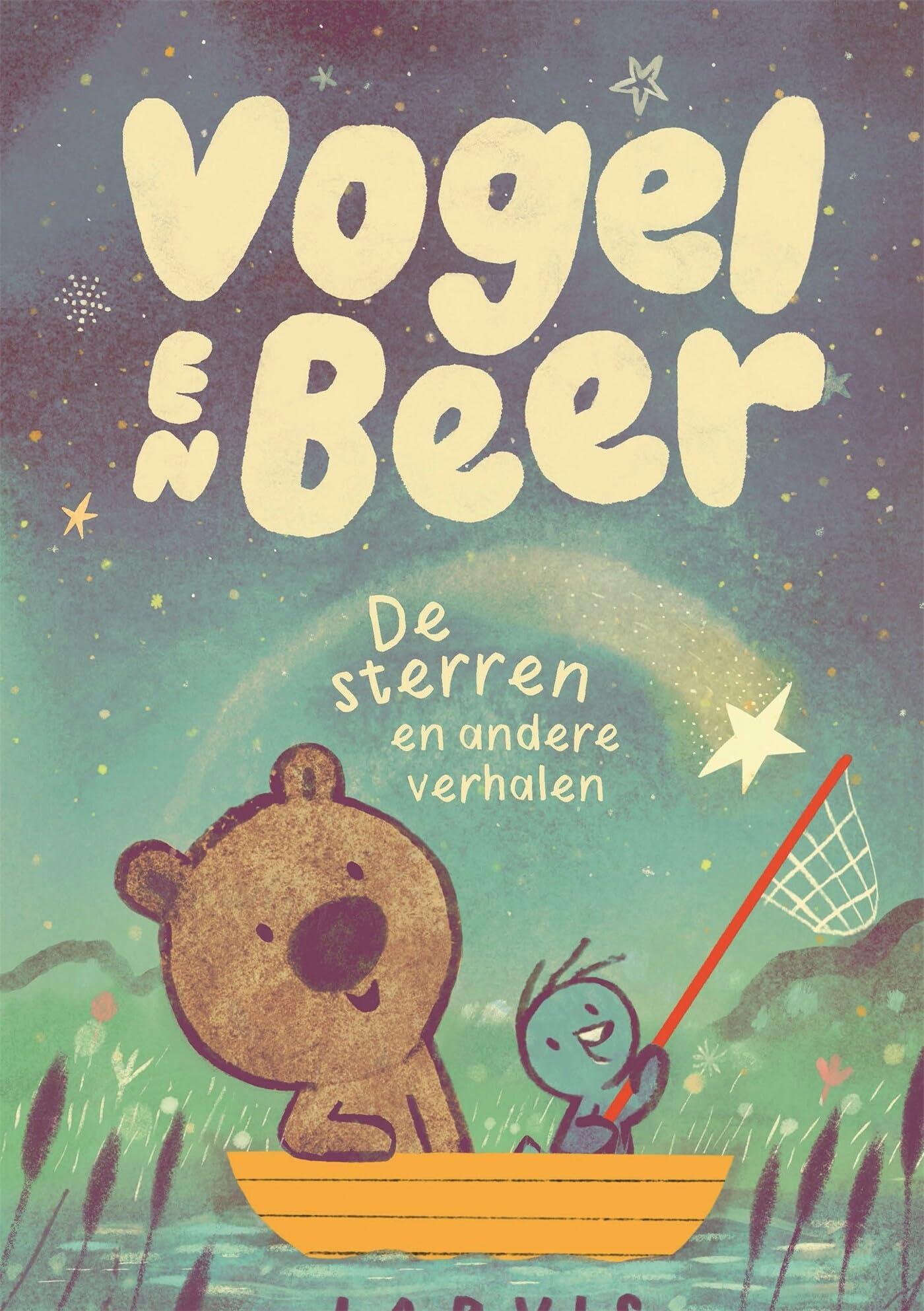 De sterren en andere verhalen (Vogel en Beer, 2) Novels & Short Stories